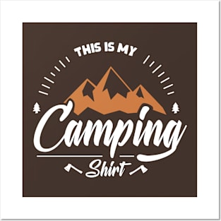 This is My Camping Shirt Posters and Art